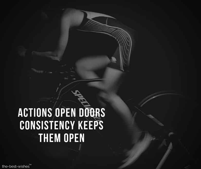 actions open doors consistency keeps them open