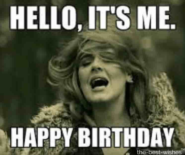 adele hello memes for birthday for him