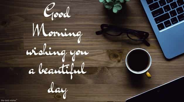 awesome image of good morning wishing you a beautiful day