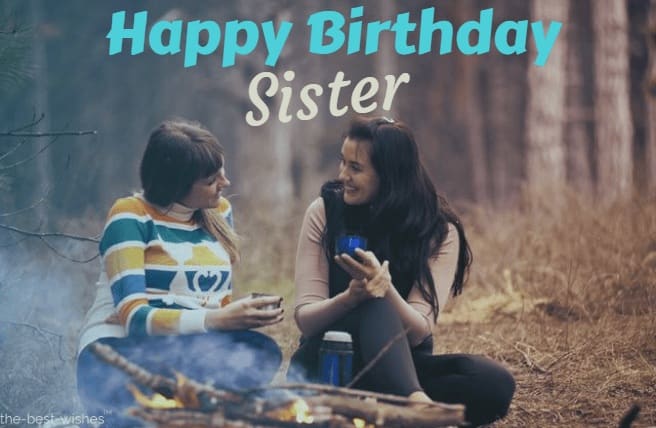 Bday Wishes for Sister with Happiness