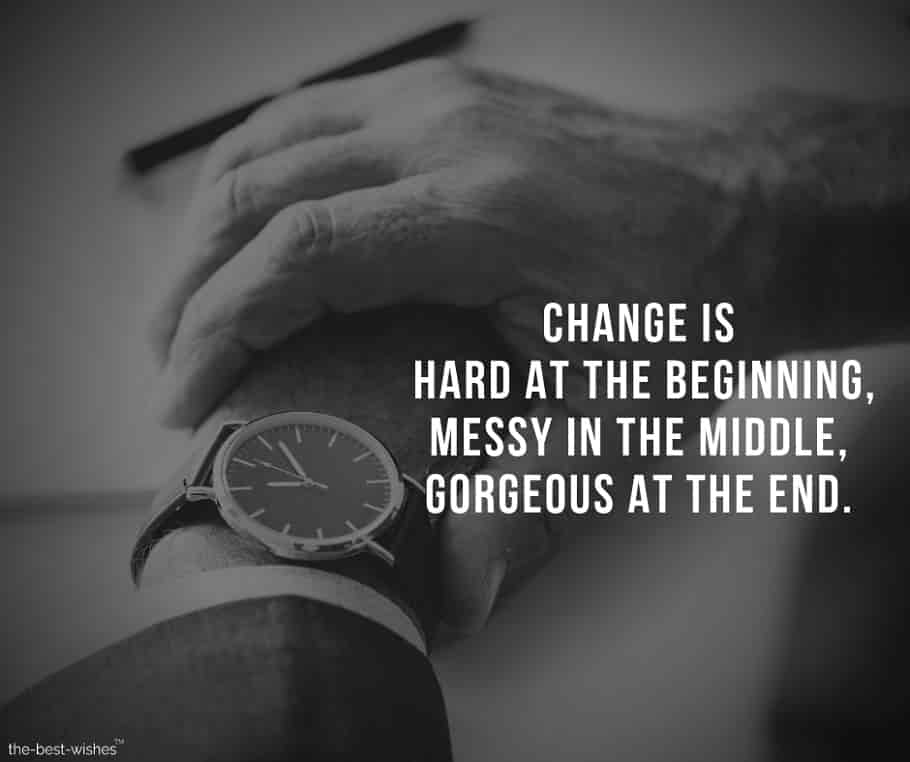 Inspirational Quote Image about Change in Life.