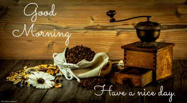 coffee grinder coffee powder wonderful good morning image