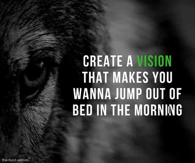 Motivational Quotes about Visualizing Goals and Dreams in Morning