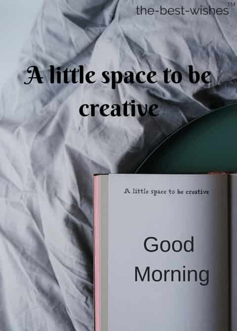 creative good morning quotes