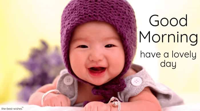 cute baby pic hd with a good morning have a lovely day