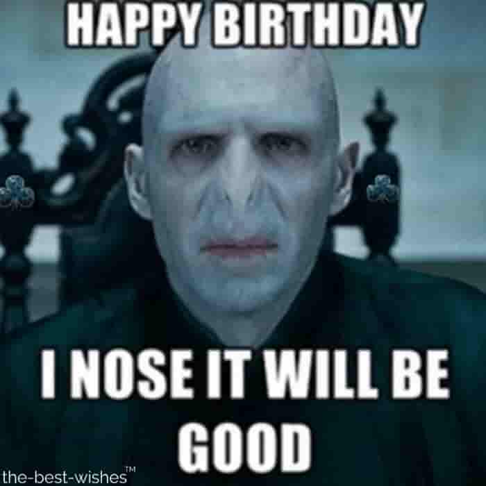 funny meme i nose it will be good happy birthday
