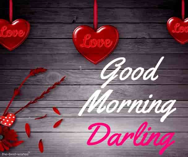 Best Good Morning Darling Wishes Pictures For You.