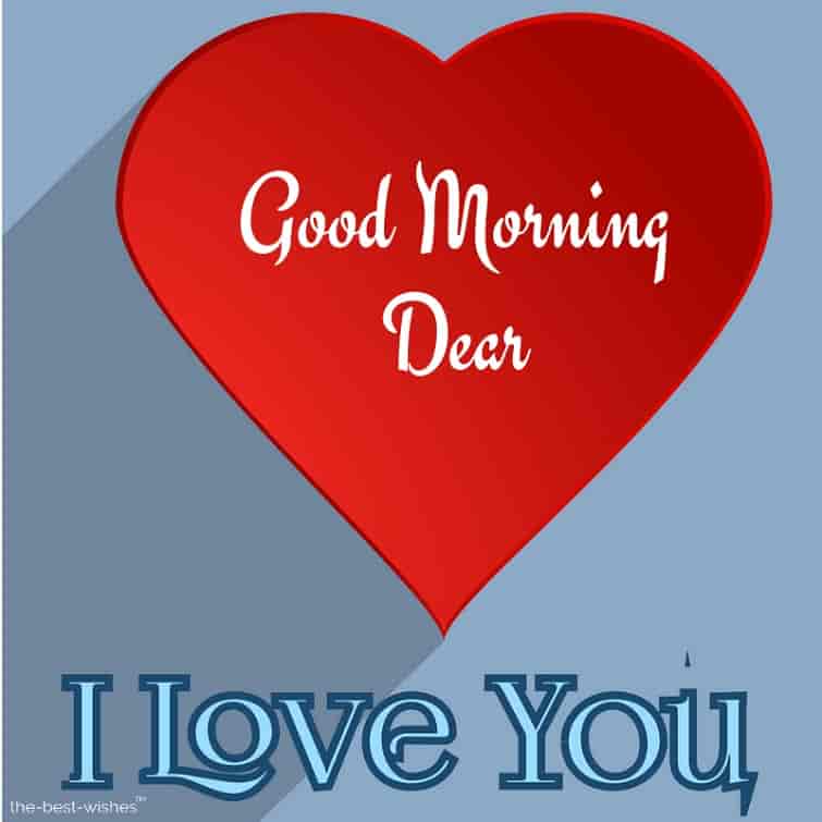 good morning dear love you