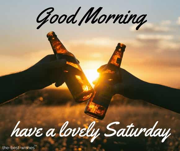 good morning friends have a lovely saturday