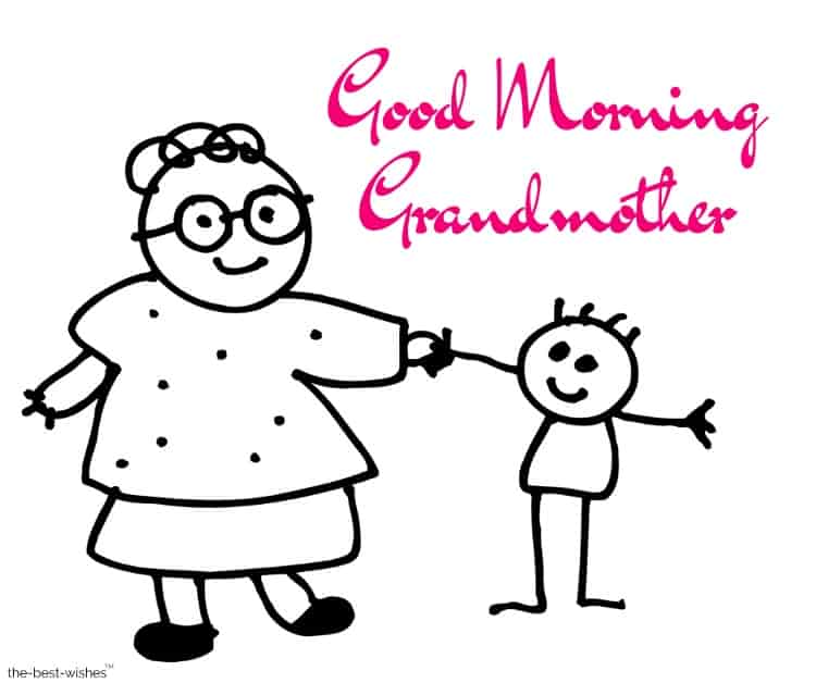 good morning grandmother