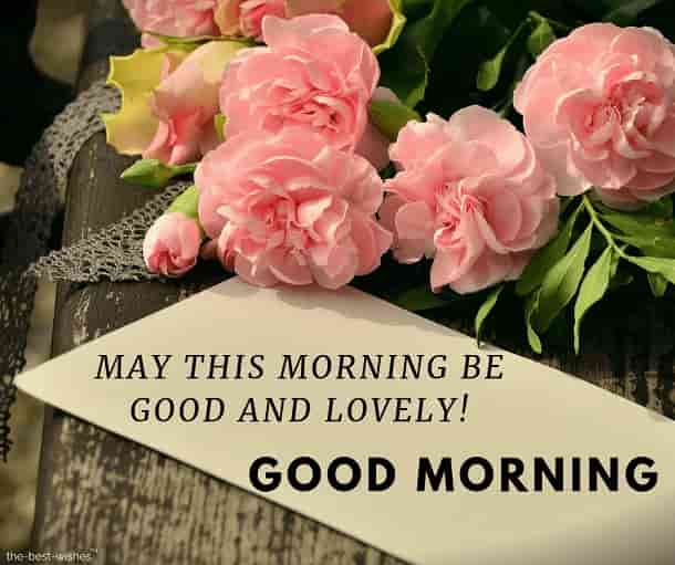 good morning greeting card may this morning be good and lovely