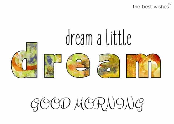 good morning images with quote dream word art text motivation