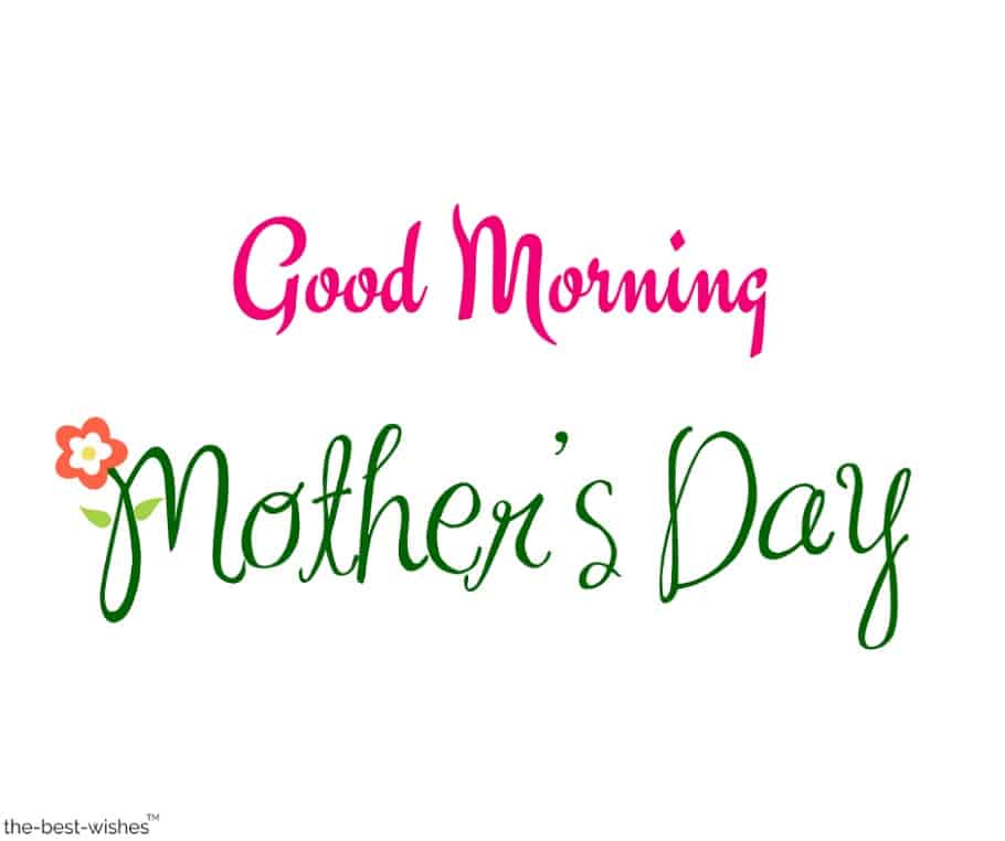 good morning mother's day