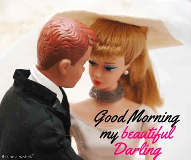 good morning my beautiful darling