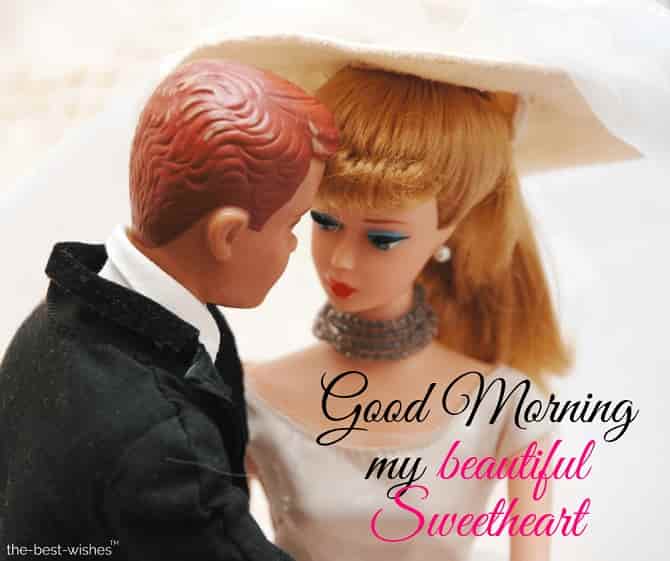 good morning my beautiful sweetheart