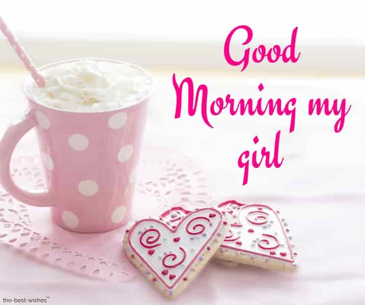 good morning my girl with coffee