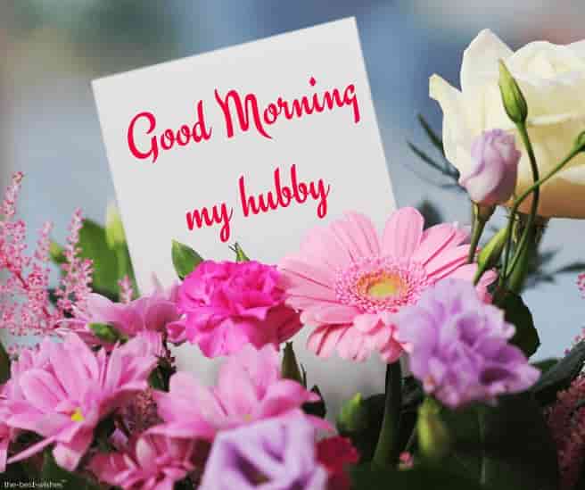 good morning my hubby card with bouquet