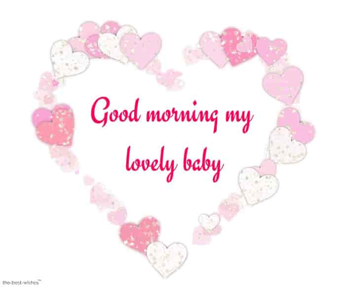 good morning my lovely baby with a heart