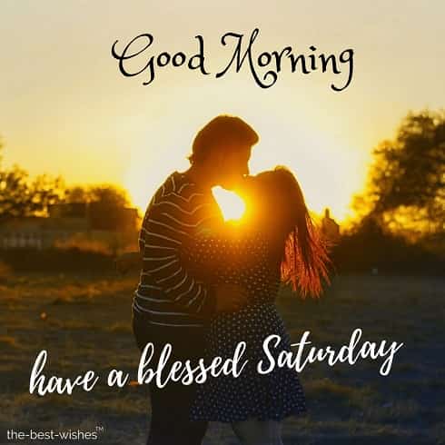 good morning saturday kiss images for him