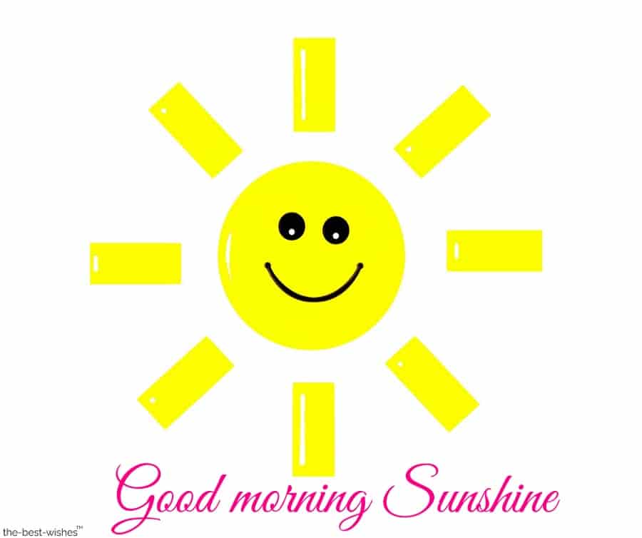 good morning sunshine with happy sun