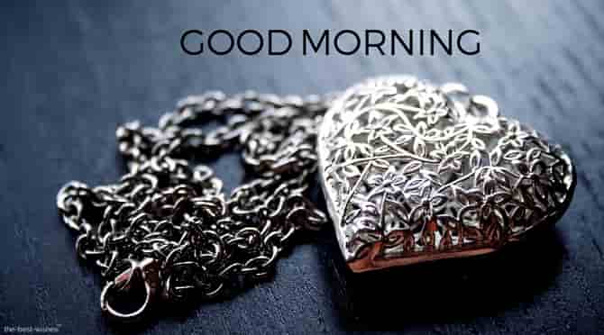 good morning with a heart locket