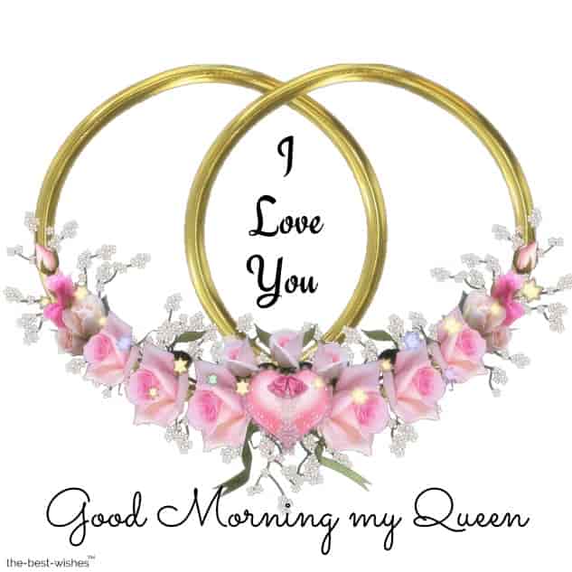 good morningi love you queen images