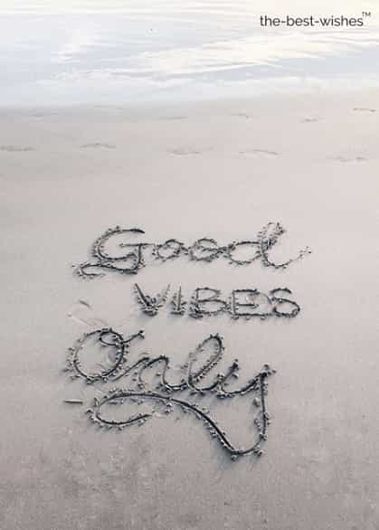 good vibes only lovely good morning images with quotes