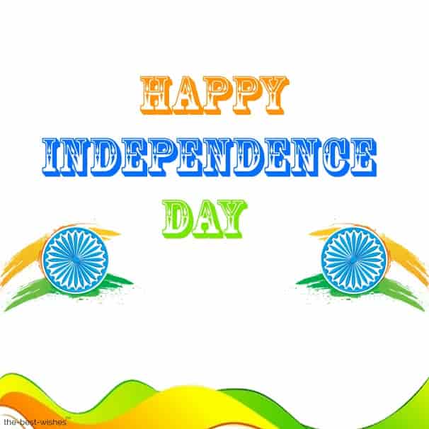 happy independence day of india