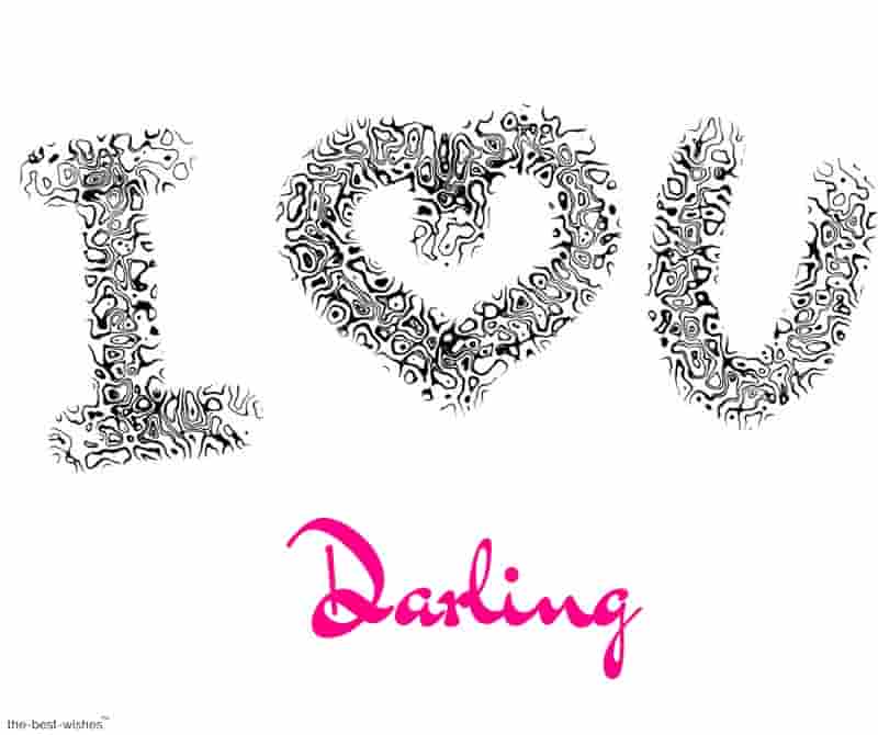 i love you darling