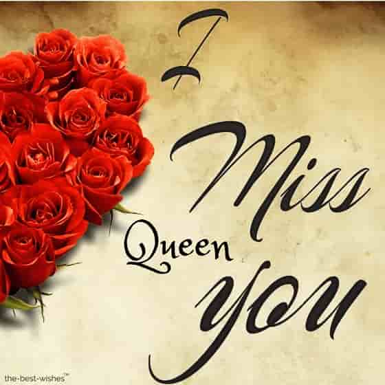i miss you my queen