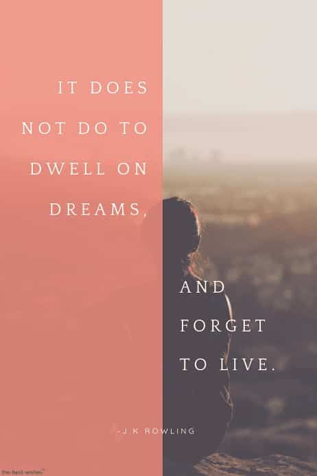 j k rowling best quote on dreams