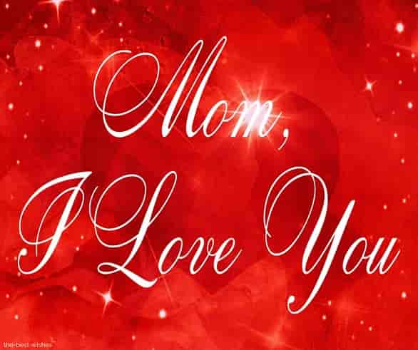 mom i love you picture