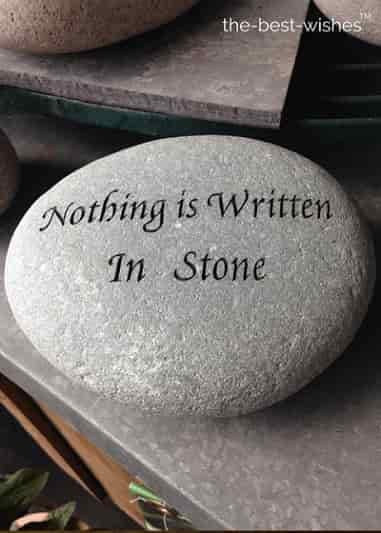 nothing is written in stone rock good morning quotes images
