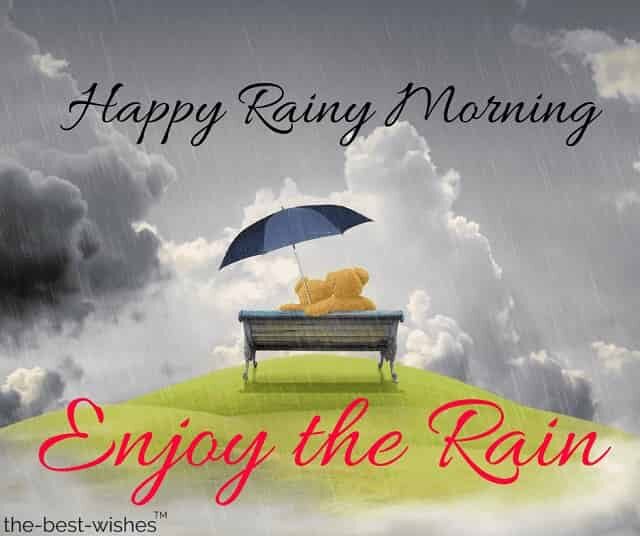 31 Perfect Good Morning Wishes For A Rainy Day [ Best Images ]