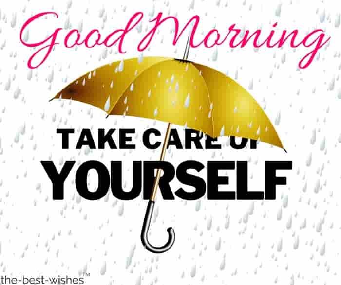 rainy-morning-wishes-images-take-care-of-yourself