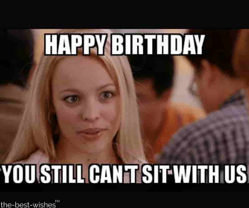 regina george hilarious memes for birthday