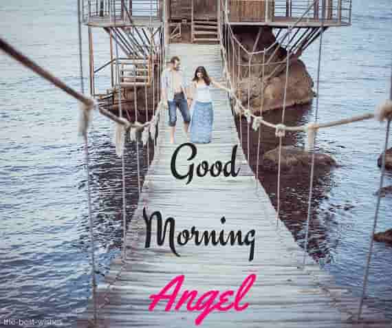 wonderful good morning angel